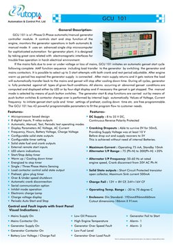 Automation & Control Pvt. Ltd
GCU  101
GCU 101 is a1-Phase/3-Phase automatic/manual generator
controller  module.  It  contro