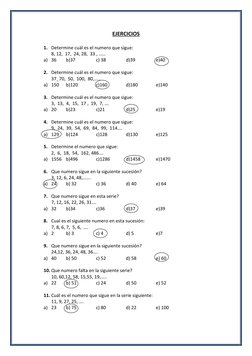 EJERCICIOS 
 
1. Determine cuál es el numero que sigue:  
8, 12,  17,  24, 28,  33 , …… 
a) 36  
b)37   
c) 38  
d)39 
 
e)40