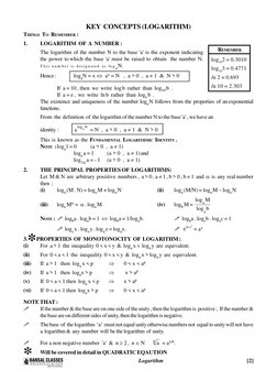 Logarithm
    [2]
KEY  CONCEPTS (LOGARITHM)
THINGS  TO  REMEMBER :
1.
LOGARITHM  OF  A  NUMBER :
The  logarithm  of  the  num
