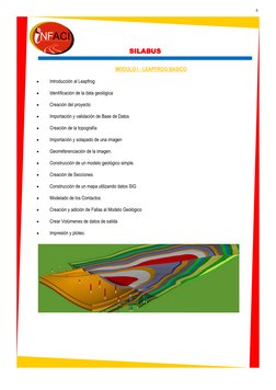 3 
MODULO I - LEAPFROG BASICO 
 
 
Introducción al Leapfrog 
 
Identificación de la data geológica 
 
Creación del proyec