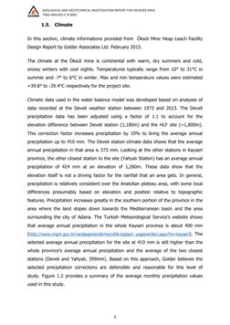        GEOLOGICAL AND GEOTECHNICAL INVESTIGATION REPORT FOR CRUSHER AREA 
  TD02‐AKA‐601‐C‐R‐0001 
 
 
 
3 
 
1.5. Climate 
I