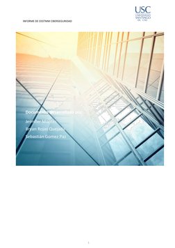 INFORME DE OSSTMM CIBERSEGURIDAD 
 
 
1 
 
 
 
 
 
 
 
 
 
 
 
 
 
 
 
 
Documento desarrollado por: 
 
Jennifer Montes