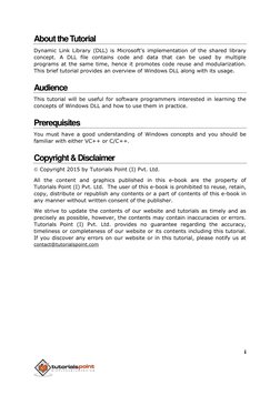 i 
 
 
About the Tutorial 
Dynamic Link Library (DLL) is Microsoft's implementation of the shared library 
concept. A DLL fil