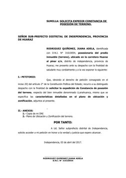 SUMILLA: SOLICITA EXPEDIR CONSTANCIA DE 
POSESIÓN DE TERRENO.
SEÑOR SUB-PREFECTO DISTRITAL DE INDEPENDENCIA, PROVINCIA
DE HUA