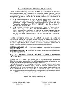 ACTA DE INTERVENCION POLICIAL POR ACC.TRANS.
---En la localidad de Pacanga, siendo las 19:15 hrs. Aprox. del 02ENE10, el susc