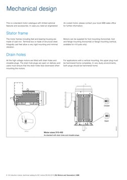 6  HV induction motors, technical catalog for IEC motors EN 06-2015 | BU Motors and Generators | ABB 
Closed
Open
The motor f