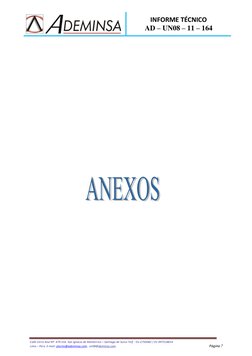 INFORME TÉCNICO 
AD – UN08 – 11 – 164 
 
Calle Cerro Azul Nº. 479 Urb. San Ignacio de Monterrico – Santiago de Surco Telf.