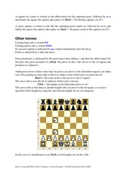 How to read and Write Chess Notation  © Scott Stringer - North Canterbury Chess 2006 
A capture by a piece is written as the