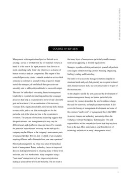 i
PRINCIPLES OF MANAGEMENT
PRINCIPLES OF MANAGEMENT
COURSE OVERVIEW
Management is the organizational process that aids us in