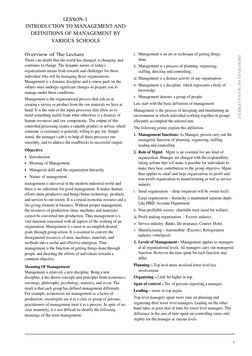 1
PRINCIPLES OF MANAGEMENT
Overview of The Lecture
There’s no doubt that the world has changed, is changing, and
continues to