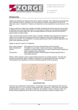 2/20 
INTRODUCTION 
 
Rubbers are described as materials which show “elastic” properties. Such materials are generall