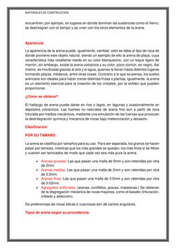 MATERIALES DE CONSTRUCCION 
encuentren; por ejemplo, en lugares en donde dominan las sustancias como el hierro, 
se desintegr
