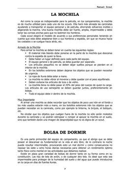 Manual Scout
Manual Scout
7
LA MOCHILA
Así como la carpa es indispensable para la patrulla, en los campamentos, la mochila
es