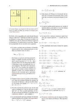 4
4
PROPIEDADES DE LA SUCESIÓN
2
3
5
8
1 1
Al construir bloques cuya longitud de lado sean números de Fi-
bonacci se obtiene