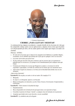 Chris Gardner 
 
 
1 Chris Gardner 
CIERRE: ¡PARA LLEVAR Y MEDITAR! 
A continuación hay algunos recordatorio s tamaño bolsill