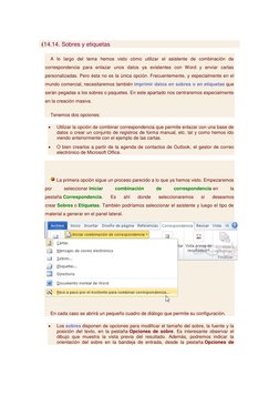 (14.14. Sobres y etiquetas 
A lo largo del tema hemos visto cómo utilizar el asistente de combinación de 
correspondencia pa