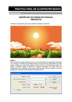 POPRACTICA FINAL DE ILLUSTRATOR BÁSICO 
INDICACIONES
DISEÑO DE UN FONDO DE PAISAJE-
PROYECTO
- Realizar los siguientes pasos