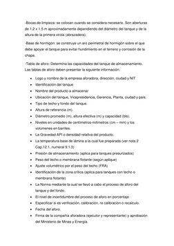 -Bocas de limpieza: se colocan cuando se considera necesario. Son aberturas 
de 1.2 x 1.5 m aproximadamente dependiendo del d
