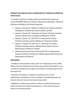 NORMAS APLICABLES PARA CALIBRACIÓN DE TANQUES CILÍNDRICOS 
VERTICALES: 
 Los tanques cilíndricos verticales pueden ser afor