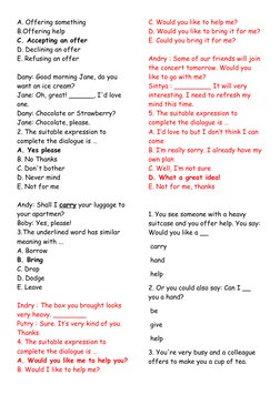 A. Offering something
B.Offering help
C. Accepting an offer
D. Declining an offer
E. Refusing an offer
Dany: Good morning Jan