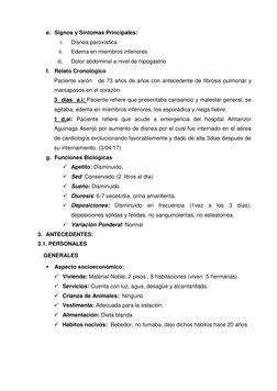 e. Signos y Síntomas Principales: 
i. 
Disnea paroxística 
ii. 
Edema en miembros inferiores 
iii. 
Dolor abdominal a nivel