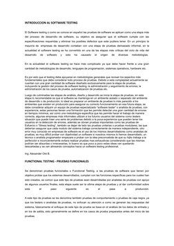 INTRODUCCION AL SOFTWARE TESTING
El Software testing o como se conoce en español las pruebas de software se aplican como una