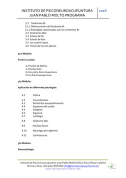 INSTITUTO DE PSICONEUROACUPUNTURA 
JUAN PABLO MOLTO PROGRAMA 
2016 
 
Instituto de Psiconeuroacupuntura Juan Pablo Moltó Edif