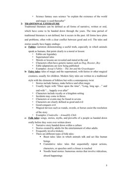 
Science fantasy uses science “to explain the existence of the world
and magic is used thereafter”
2- TRADITIONAL LITERATURE