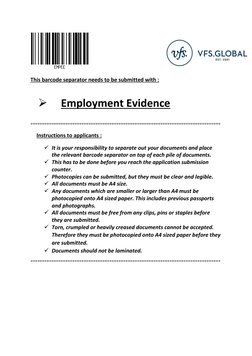 This barcode separator needs to be submitted with :   
 
 
Employment Evidence 
 
==================================