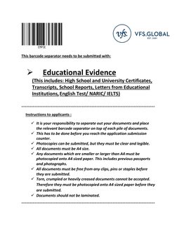 This barcode separator needs to be submitted with:   
 
 
Educational Evidence 
(This includes: High School and Univ