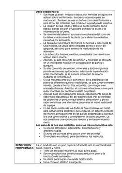 Usos tradicionales: 
 
Sus hojas ya sean  frescas o secas, son hervidas en agua y se 
aplican sobre los flemones, tumores y