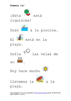 Fomena /s/ 
Autor pictogramas: Sergio Palau, procedencia: http://catedu.es/arasaac  (http://catedu.es/arasaac)Licencia: CC (B