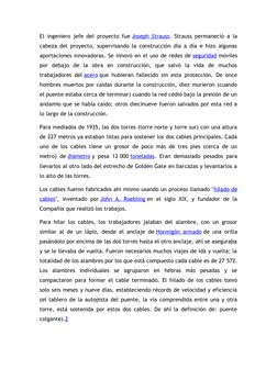 El ingeniero jefe del proyecto fue Joseph Strauss. (https://es.wikipedia.org/wiki/Joseph_Strauss_(ingeniero)) Strauss permane