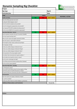 Dynamic Sampling Rig Checklist
Project
Rig Type
Rig ID
CSCS/NVQ No.
Date
YES
NO
DON'T KNOW
YES
NO
DON'T KNOW
YES
NO
DON'T KNO