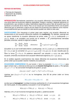 2.5 SOLUCIONES POR SUSTITUCIÓN 
 
REPASO DE MATERIAL 
 
● Técnicas de integración. 
● Separación de variables. 
● Solución de