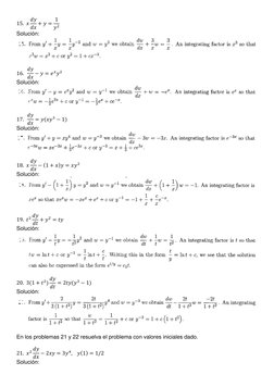 15.  𝑥𝑑𝑦
𝑑𝑥+ 𝑦= 1
𝑦2 
Solución: 
 
 
16.  𝑑𝑦
𝑑𝑥−𝑦= 𝑒𝑥𝑦2 
Solución: 
 
 
17.  𝑑𝑦
𝑑𝑥= 𝑦(𝑥𝑦3 −1) 
Solución