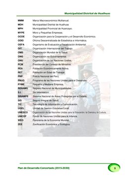 Municipalidad Distrital de Hualhuas 
 
 
Plan de Desarrollo Concertado (2015-2030) 
5 
MMM   
Marco Macroeconómico Multia