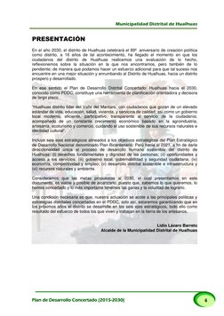 Municipalidad Distrital de Hualhuas 
 
 
Plan de Desarrollo Concertado (2015-2030) 
6 
PRESENTACIÓN 
 
En el año 2030, el