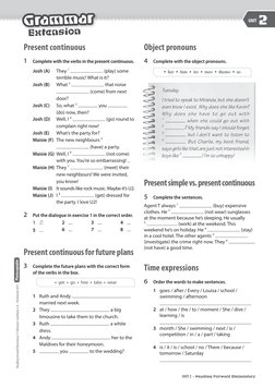 Present continuous
1 	 Complete with the verbs in the present continuous.
Josh (A) 	
They 1 
 (play) some 
terrible music! Wh