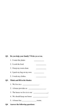 Q2.  Do you help your family? Write yes or no. 
1. I water the plants.                   __________