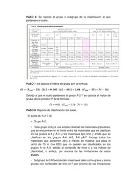 PASO 6: Se reporta el grupo o subgrupo de la clasificación al que 
pertenece el suelo. 
 
PASO 7: se calcula el índice de gru