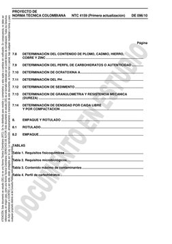 PROYECTO DE 
NORMA TÉCNICA COLOMBIANA 
NTC 4159 (Primera actualización) 
DE 096/10 
 
 
 
 
 
 
Página 
 
 
7.8 
DETERMINACIÓ