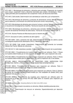 PROYECTO DE 
NORMA TÉCNICA COLOMBIANA 
NTC 4159 (Primera actualización) 
DE 096/10 
 
2 
NTC 4491-1, Microbiología de aliment
