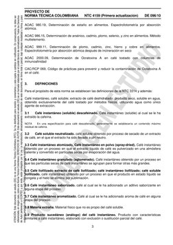 PROYECTO DE 
NORMA TÉCNICA COLOMBIANA 
NTC 4159 (Primera actualización) 
DE 096/10 
 
3 
AOAC 980.19, Determinación de estaño