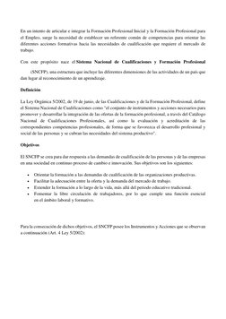En un intento de articular e integrar la Formación Profesional Inicial y la Formación Profesional para 
el Empleo, surge la n