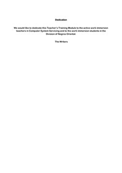 Dedication 
 
We would like to dedicate this Teacher’s Training Module to the active work immersion 
teachers in Comput