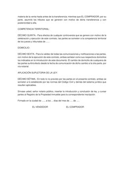 materia de la venta hasta antes de la transferencia; mientras que EL COMPRADOR, por su 
parte, asumirá los tributos que se ge