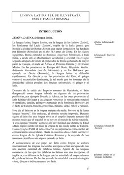 5 
LINGVA LATINA PER SE ILLVSTRATA 
PARS I:  FAMILIA ROMANA 
 
 
INTRODUCCIÓN 
LINGVA LATINA, la lengua latina. 
La lengua