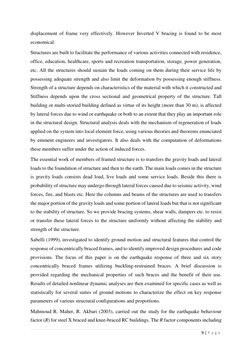 9 | P a g e  
 
displacement of frame very effectively. However Inverted V bracing is found to be most 
economical. 
Structur