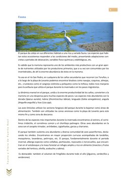 5 
F a u n a  y  F l o r a  d e  P u e r t o  R e a l  
Fauna 
El parque da cobijo en sus diferentes hábitats a una r